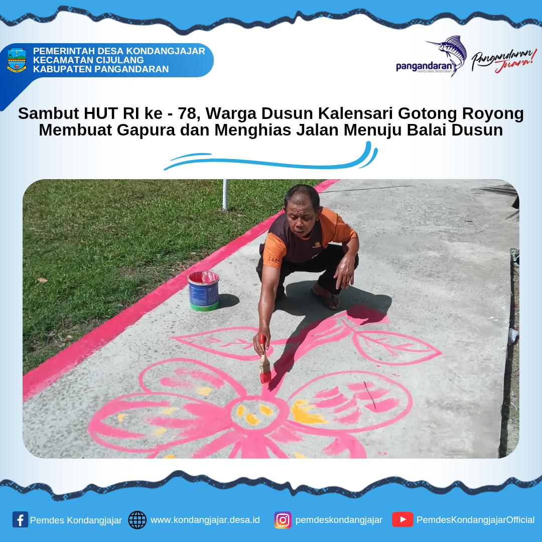 Sambut HUT RI ke - 78, Warga Dusun Kalensari Gotong Royong Membuat Gapura dan Menghias Jalan Menuju Balai Dusun